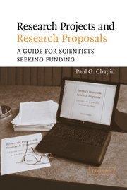 Research Projects and Research Proposals A Guide for Scientists Seeking Funding