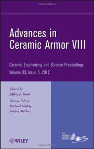 Advances in Ceramic Armor VIII