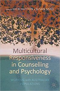 Multicultural Responsiveness in Counselling and Psychology Working with Australian Populations