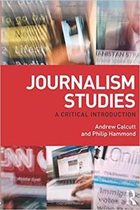 Journalism Studies A Critical Introduction