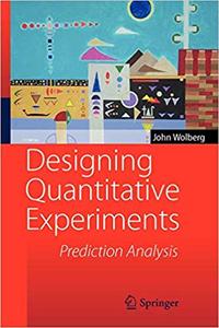 Designing Quantitative Experiments Prediction Analysis