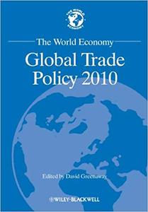 The World Economy Global Trade Policy 2010