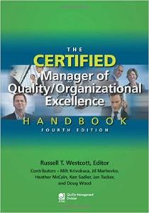 The Certified Manager of Quality  Organizational Excellence Handbook