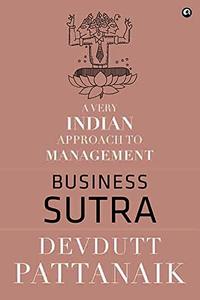 Business Sutra  A Very Indian Approach To Management