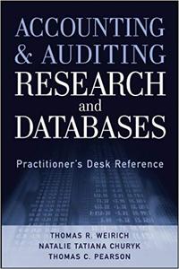 Accounting and Auditing Research and Databases Practitioner's Desk Reference
