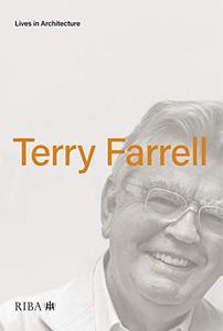 Lives in Architecture Terry Farrell