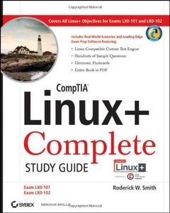 CompTIA Linux+ Complete Study Guide Authorized Courseware
