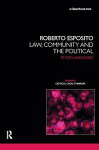 Roberto Esposito Law, Community and the Political