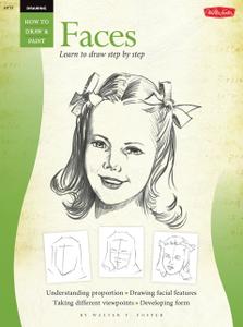 FACES Learn To Draw Step By Step (How to Draw & Paint) (Vol 1)