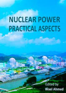 Nuclear Power Practical Aspects
