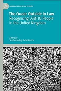 The Queer Outside in Law Recognising LGBTIQ People in the United Kingdom
