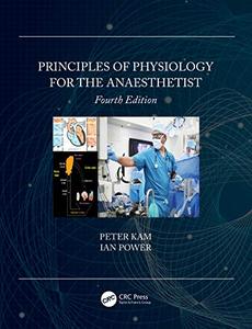 Principles of Physiology for the Anaesthetist, 4th edition