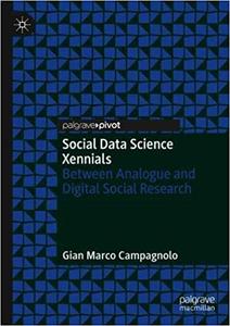 Social Data Science Xennials Between Analogue and Digital Social Research