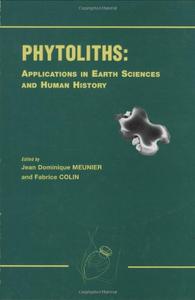 Phytoliths by Jean Dominique Meunier, Fabrice Colin