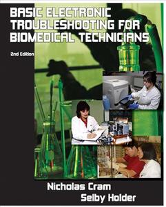 Basic Electronic Troubleshooting for Biomedical Technicians