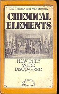 Chemical Elements How They Were Discovered