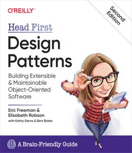 Head First Design Patterns Building Extensible and Maintainable Object-Oriented Software, 2nd Edi...