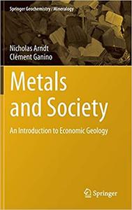 Metals and Society An Introduction to Economic Geology