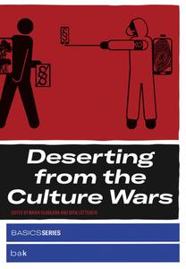 Deserting from the Culture Wars (The MIT Press)
