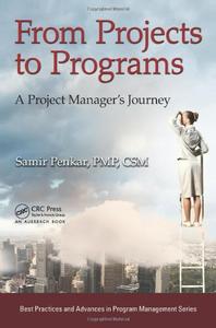 From Projects to Programs A Project Manager's Journey