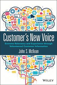 Customer's New Voice Extreme Relevancy and Experience through Volunteered Customer Information
