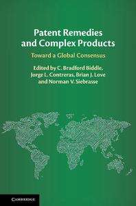 Patent Remedies and Complex Products  Toward a Global Consensus