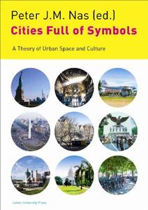 Cities Full of Symbols A Theory of Urban Space and Culture