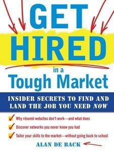 Get Hired in a Tough Market