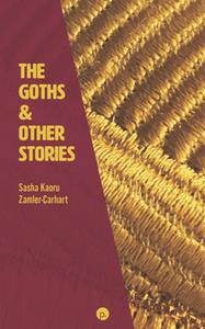 The Goths & Other Stories