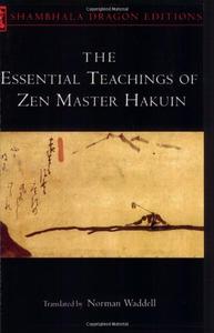 The Essential Teachings of Zen Master Hakuin