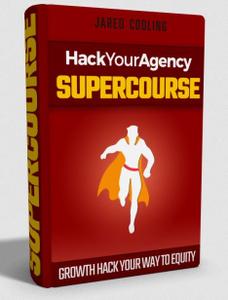 Jared  Codling - Hack Your Agency Super Course