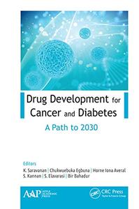 Drug Development for Cancer and Diabetes A Path to 2030