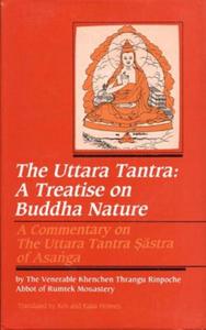 The Uttara Tantra A Treatise on Buddha Nature