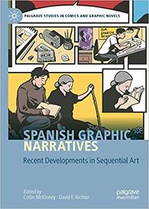 Spanish Graphic Narratives Recent Developments in Sequential Art