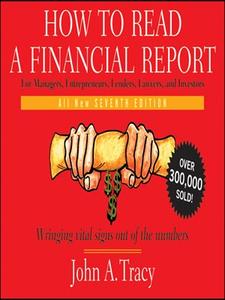 How to Read a Financial Report Wringing Vital Signs Out of the Numbers