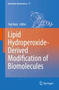 Lipid Hydroperoxide-Derived Modification of Biomolecules