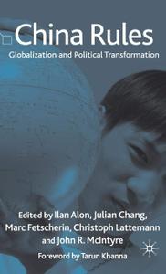 China Rules Globalization and Political Transformation