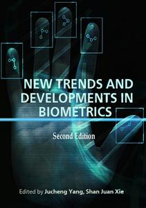 New Trends and Developments in Biometrics