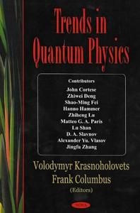 Trends in Quantum Physics