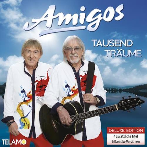 Amigos - Tausend Traeume (Deluxe Edition) (2020)