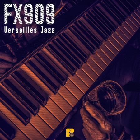 Fx909  - Versailles Jazz (2020)