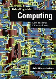 K. Boeckner, P. Cherles Brown - Oxford English for Computing (Intermediate)