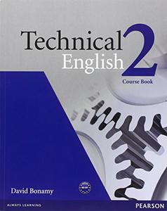 David Bonamy, Technical English 2 (Pre-intermediate) (Coursebook, Workbook, Teacher's book, Audio...