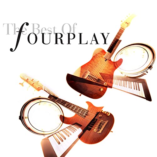 Fourplay - Best Of Fourplay (2020 Remastered) (2020)