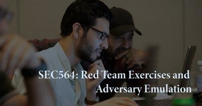 SANS - SEC564 Red Team Exercises and Adversary Emulation