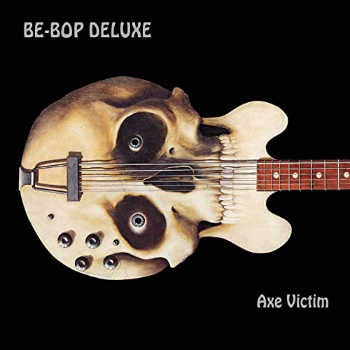 Be Bop Deluxe - Axe Victim (Deluxe Edition) (2020)