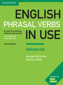 Michael McCarthy, Felicity O'Dell - English Phrasal Verbs in Use Advanced