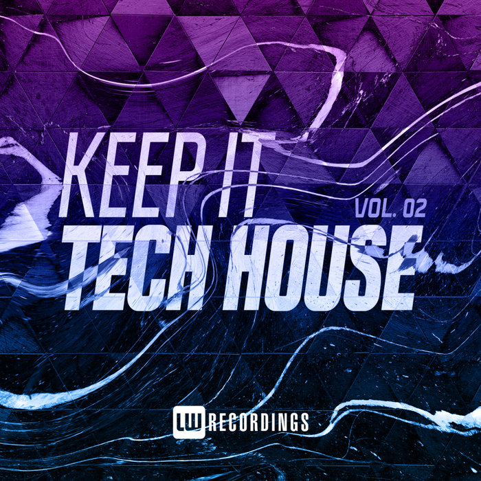 Keep It Tech House, Vol. 02 (2020)