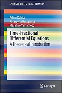 Time-Fractional Differential Equations A Theoretical Introduction