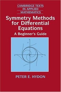 Symmetry Methods for Differential Equations A Beginner's Guide